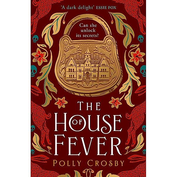 The House of Fever, Polly Crosby