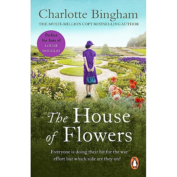 The House Of Flowers, Charlotte Bingham