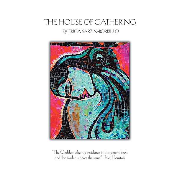 The House of Gathering, Erica Sarzin-Borrillo