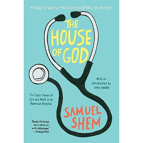 The House of God, Samuel Shem