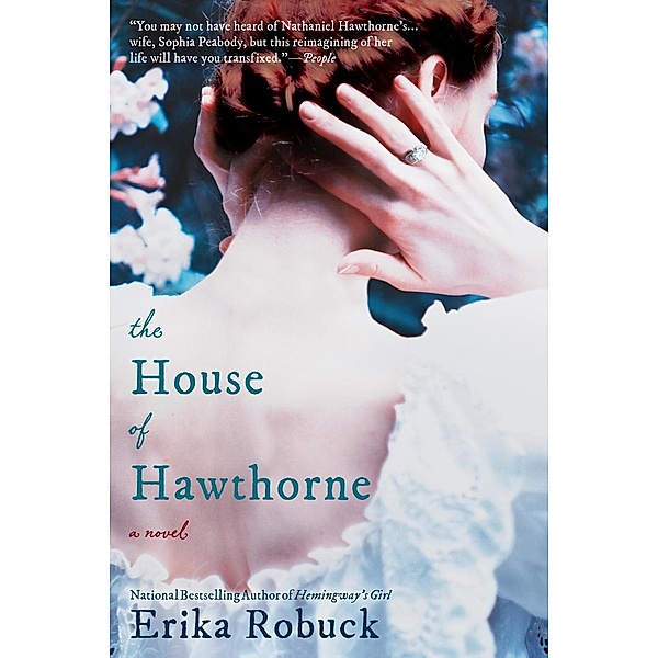 The House of Hawthorne, Erika Robuck