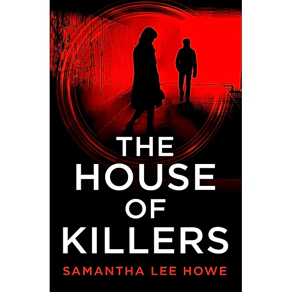 The House of Killers / The House of Killers Bd.1, Samantha Lee Howe