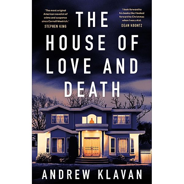 The House of Love and Death, Andrew Klavan