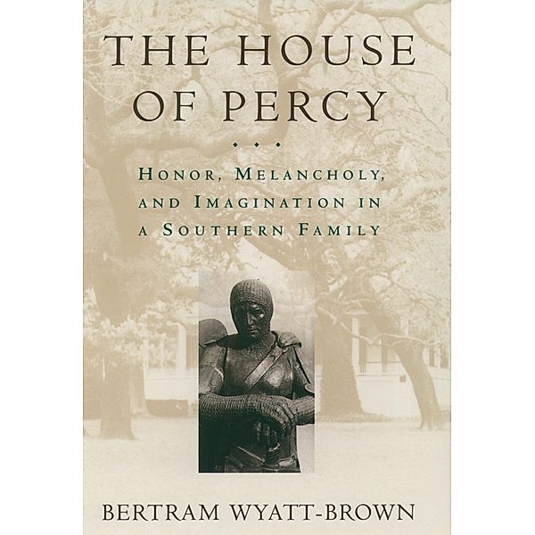 The House of Percy, Bertram Wyatt-Brown