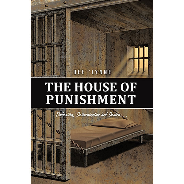 The House of Punishment, Dee Lynne