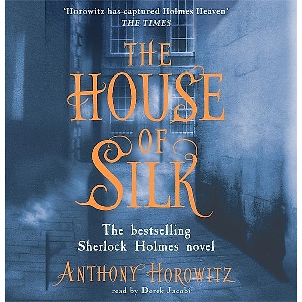 The House of Silk, Audio-CD, Anthony Horowitz