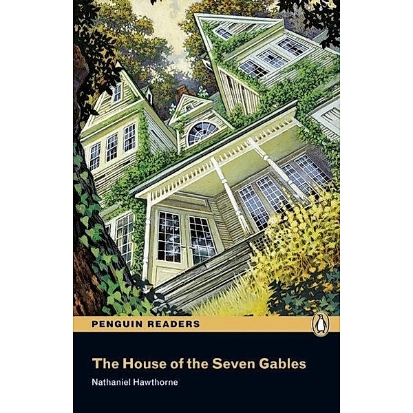 The House of the Seven Gables, Nathaniel Hawthorne