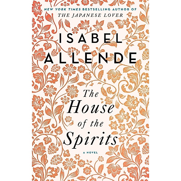 The House of the Spirits, Isabel Allende