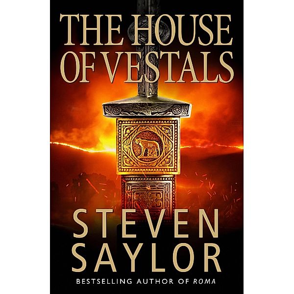 The House of the Vestals / Roma Sub Rosa Bd.6, Steven Saylor