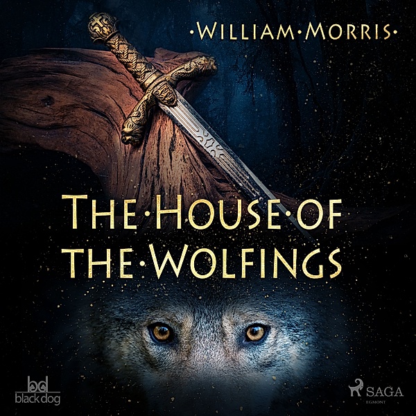 The House of the Wolfings, William Morris