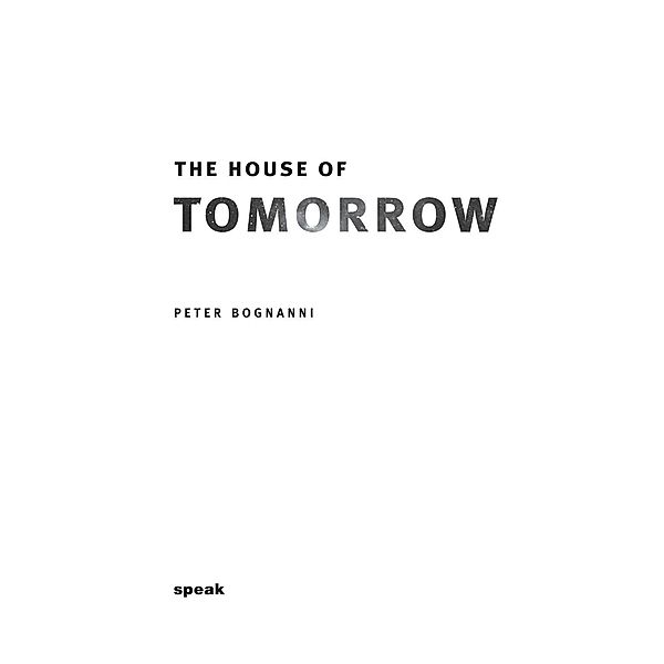 The House of Tomorrow, Peter Bognanni