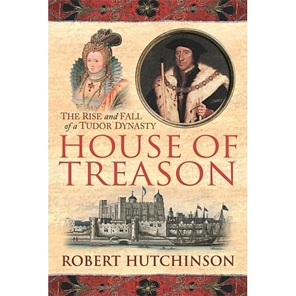 The House of Treason, Robert Hutchinson