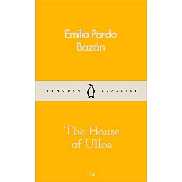 The House of Ulloa, Emilia Pardo Bazán