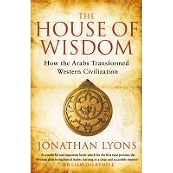 The House of Wisdom, Jonathan Lyons