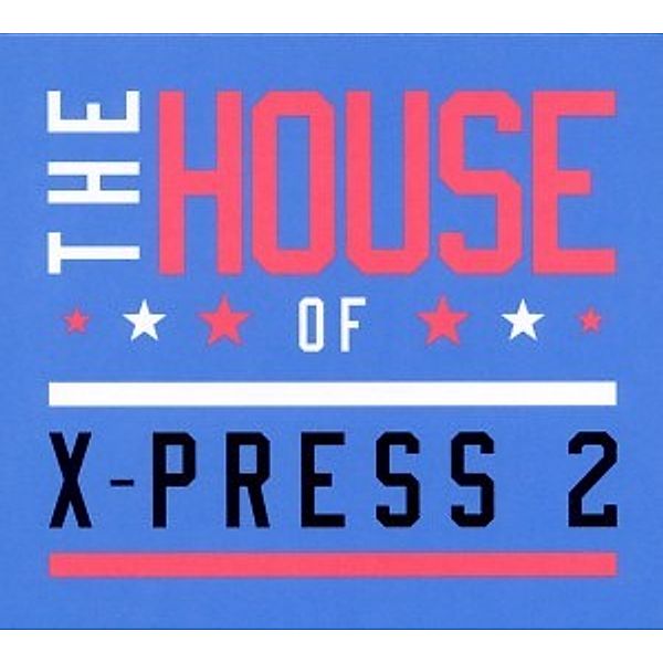The House Of X-Press 2, X-press 2