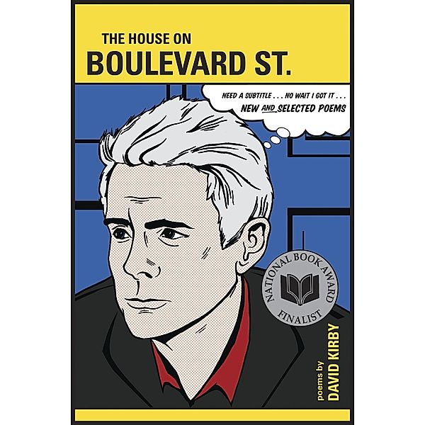 The House on Boulevard St. / Southern Messenger Poets, David Kirby