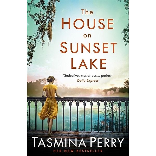 The House on Sunset Lake, Tasmina Perry