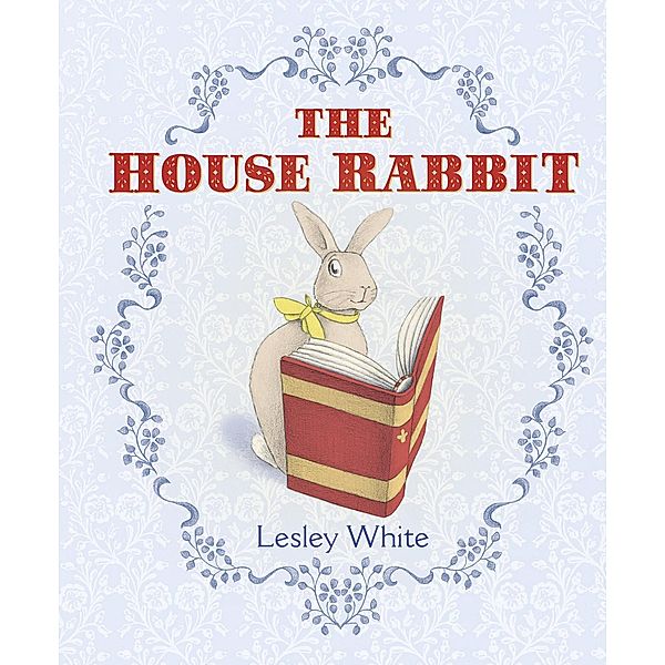 The House Rabbit, Lesley White