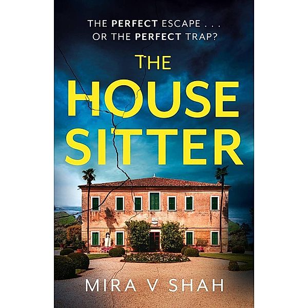 The House Sitter, Mira V Shah