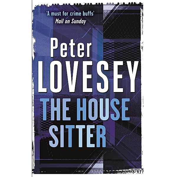 The House Sitter / Peter Diamond Mystery Bd.8, Peter Lovesey