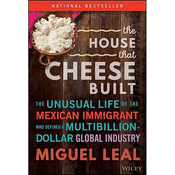 The House that Cheese Built, Miguel A. Leal