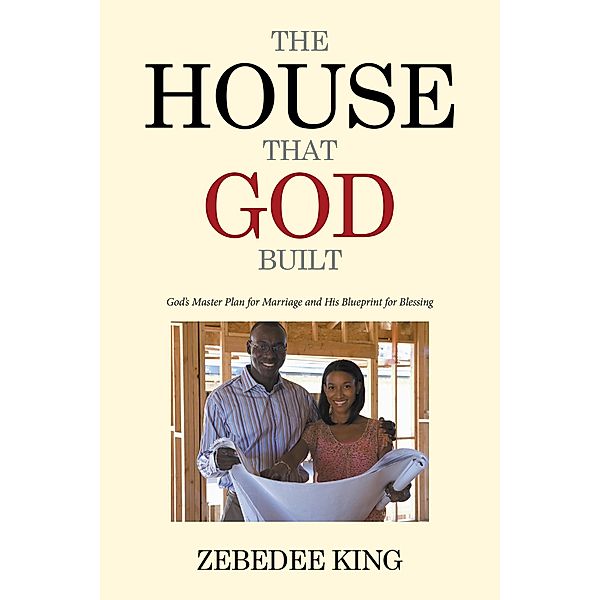 The House That God Built, Zebedee King