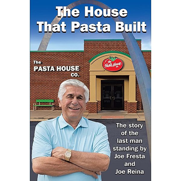 The House That Pasta Built, Joe Fresta