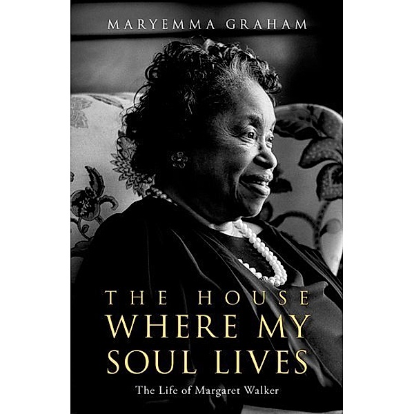 The House Where My Soul Lives, Maryemma Graham