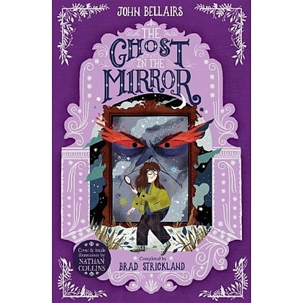The House With a Clock in Its Walls - The Ghost in the Mirror, John Bellairs