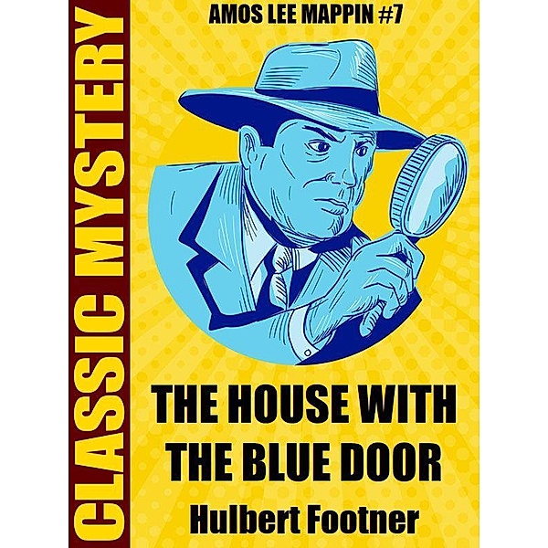 The House with the Blue Door / Wildside Press, Hulbert Footner