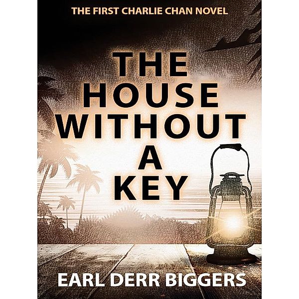 The House Without a Key / Wildside Press, Earl Derr Biggers