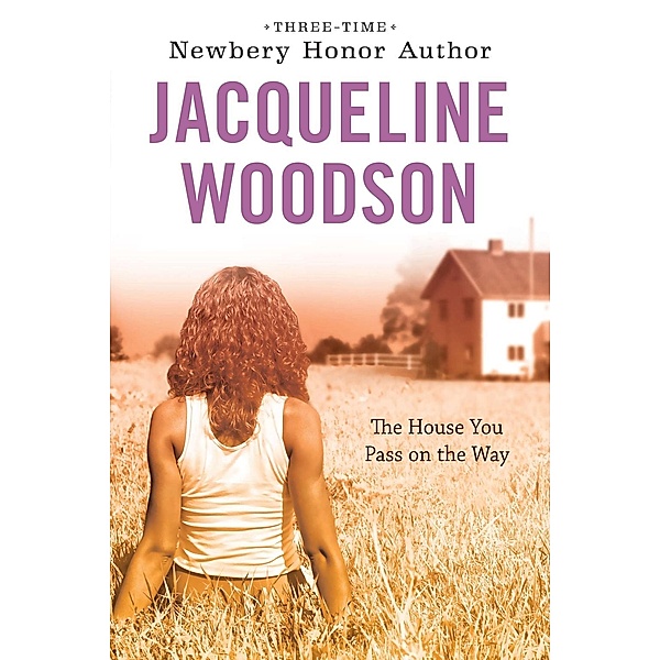 The House You Pass On The Way, Jacqueline Woodson