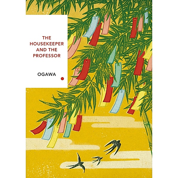 The Housekeeper and the Professor (Vintage Classics Japanese Series), Yoko Ogawa