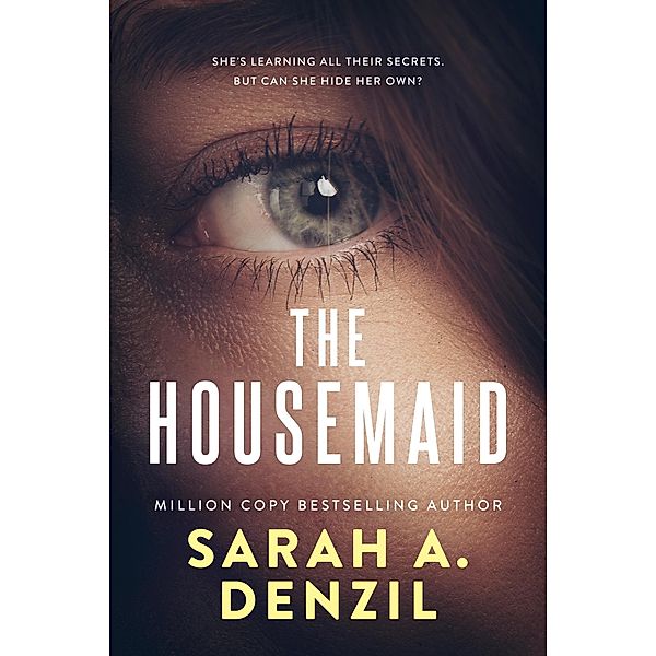 The Housemaid, Sarah A. Denzil