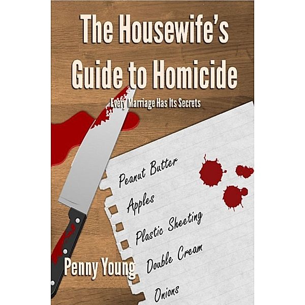 The Housewife's Guide To Homicide, Penny Young