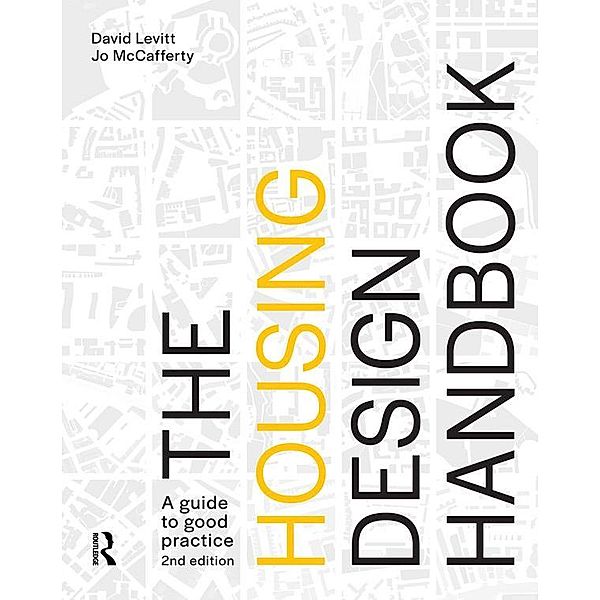 The Housing Design Handbook, David Levitt, Jo McCafferty