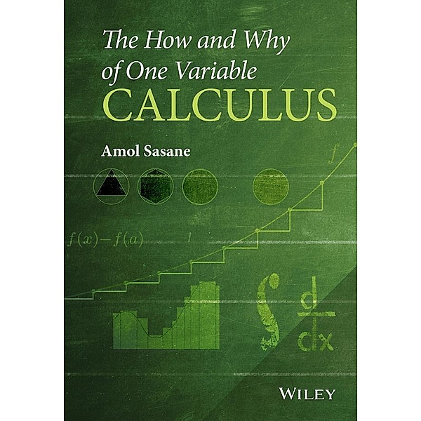 The How and Why of One Variable Calculus, Amol Sasane