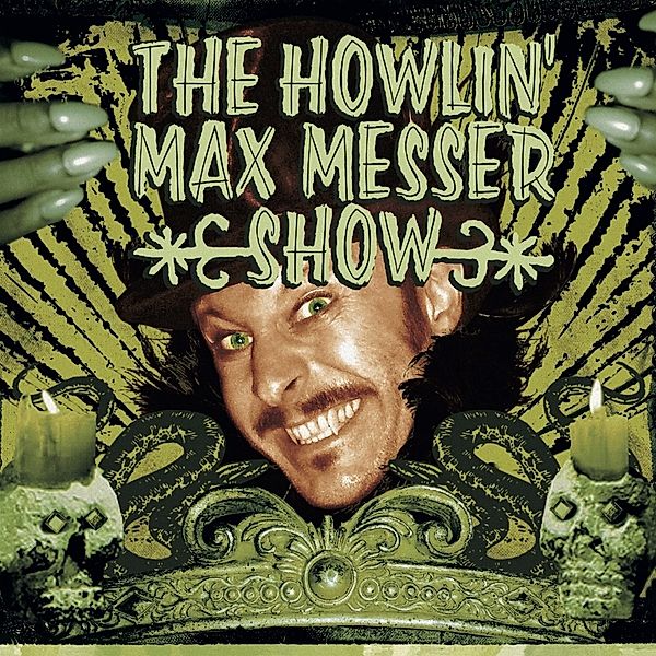 The Howlin' Max Messer Show (Vinyl), The Howlin' Max Messer Show