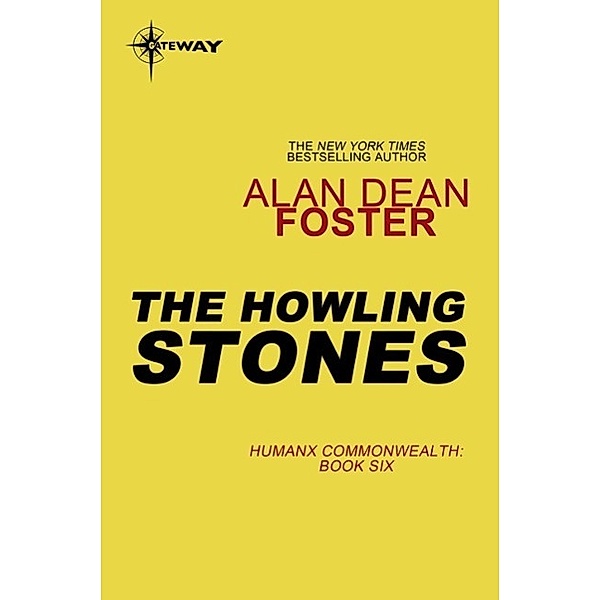 The Howling Stones / Humanx Commonwealth Bd.6, Alan Dean Foster