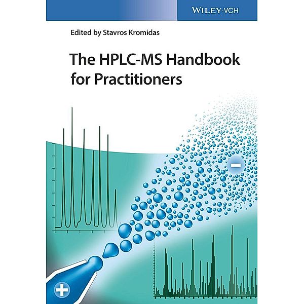 The HPLC-MS Handbook for Practitioners