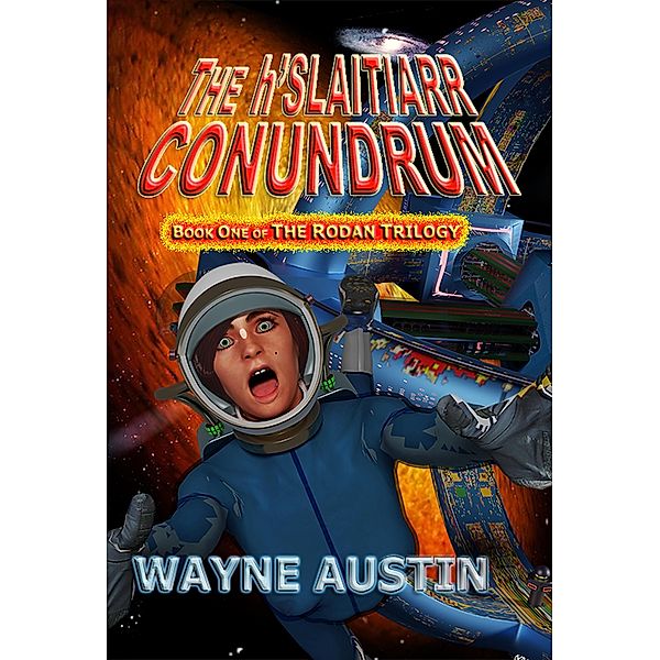 The h'Slaitiarr Conundrum, Wayne Austin