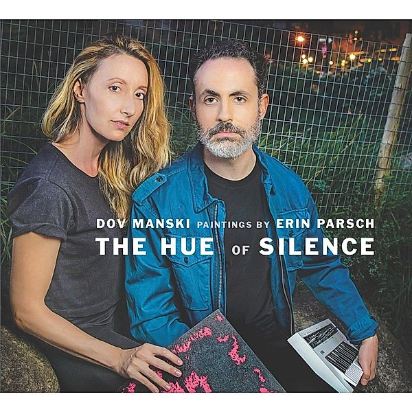 The Hue Of Silence, Dov Manski, Erin Parsch