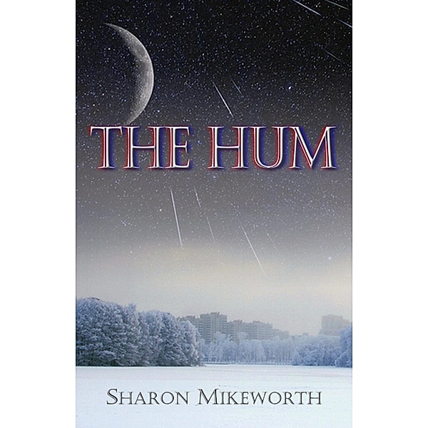 The Hum, Sharon Mikeworth