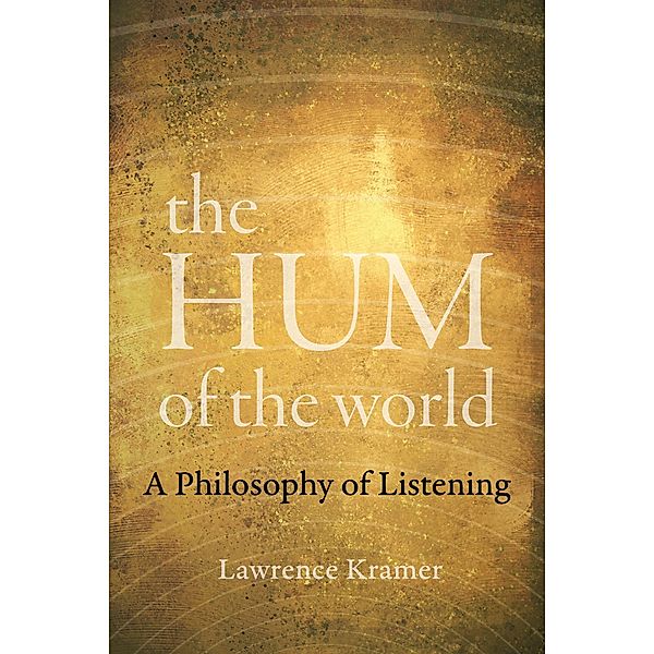 The Hum of the World, Lawrence Kramer