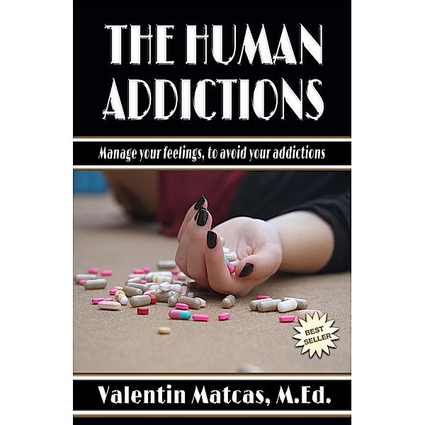 The Human Addictions, Valentin Matcas