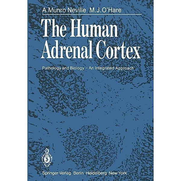 The Human Adrenal Cortex, A. M. Neville, M. J. O'Hare