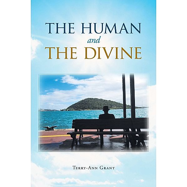 The Human and the Divine, Terry-Ann Grant