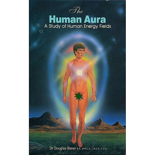 The Human Aura, Douglas M. Baker