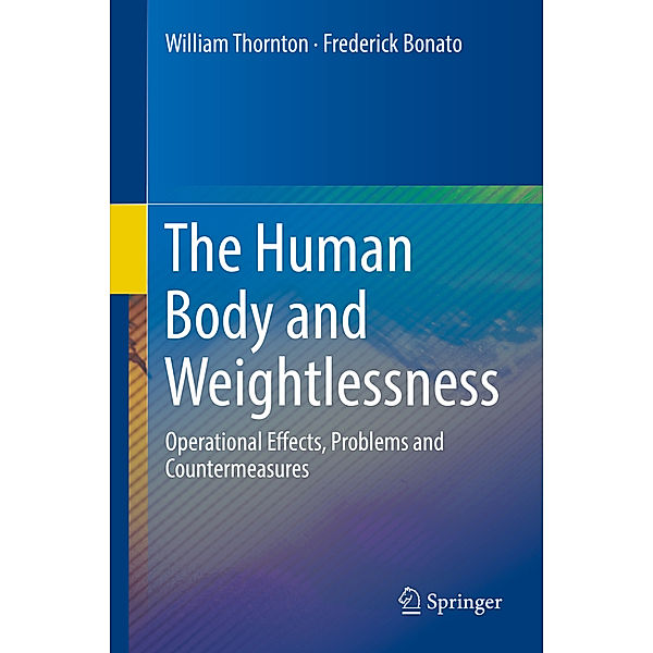 The Human Body and Weightlessness, William Thornton, Frederick Bonato