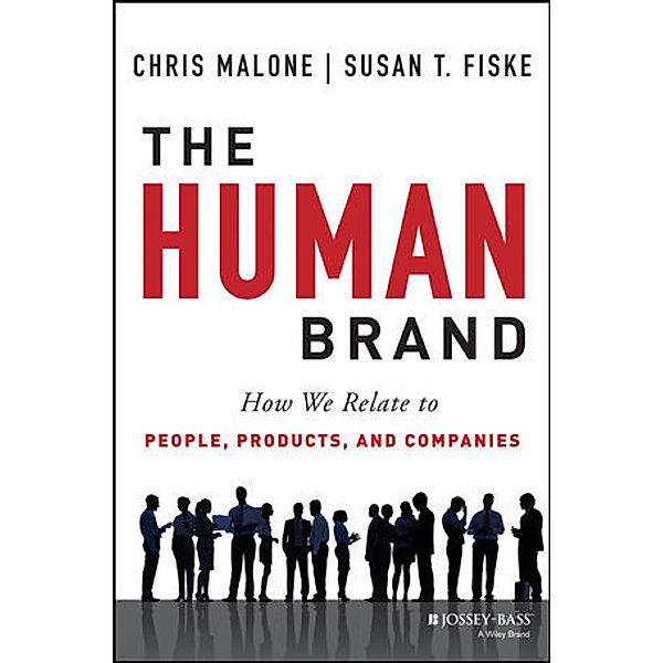 The Human Brand, Chris Malone, Susan T. Fiske